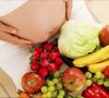 Chế độ dinh dưỡng cho phụ nữ mang thai 